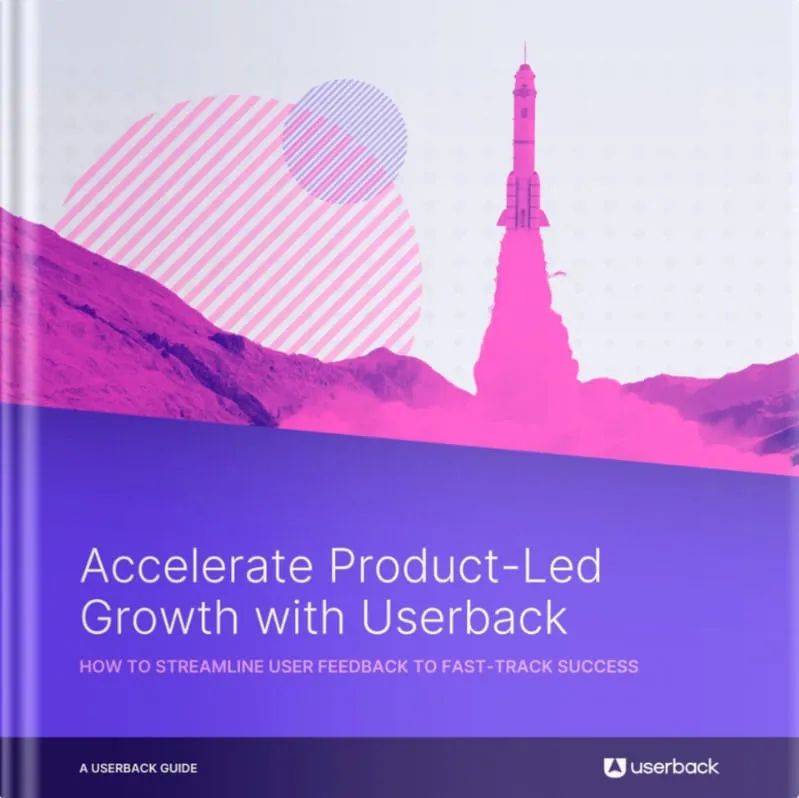 Accelerate Product-Led Growth with Userback
