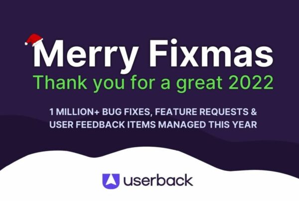 Merry Fixmas: Userback Review of 2022
